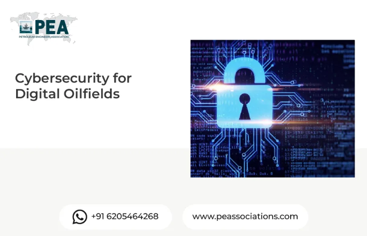 Cybersecurity for Digital Oilfields